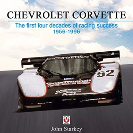 Chevrolet Corvette: The first four decades of racing success 1956-1996