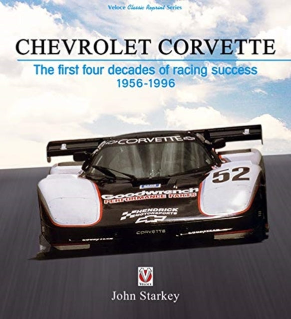 Chevrolet Corvette: The first four decades of racing success 1956-1996