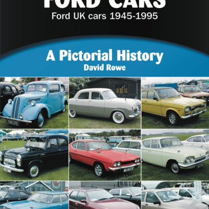 Ford Cars: Ford UK cars 1945-1995