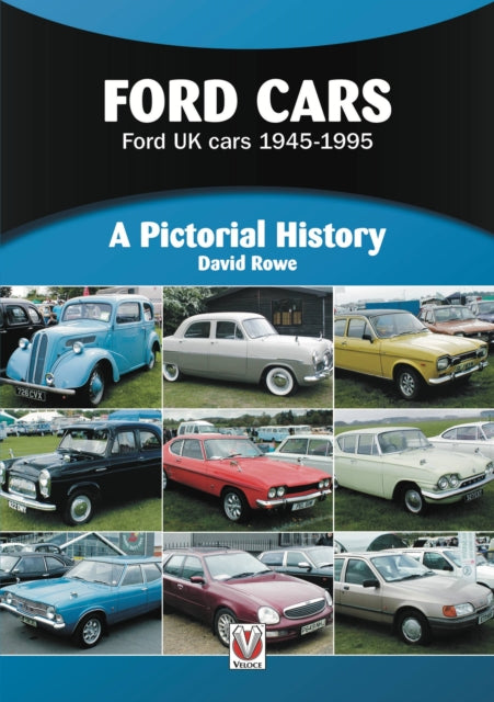 Ford Cars: Ford UK cars 1945-1995