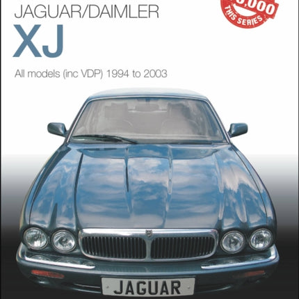 Jaguar/Daimler XJ 1994-2003: The Essential Buyer’s Guide