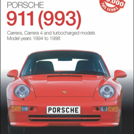 Porsche 911 (993): Carrera, Carrera 4 and turbocharged models. Model years 1994 to 1998