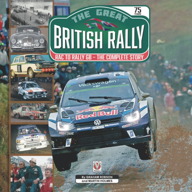 The Great British Rally: RAC to Rally GB - The Complete Story