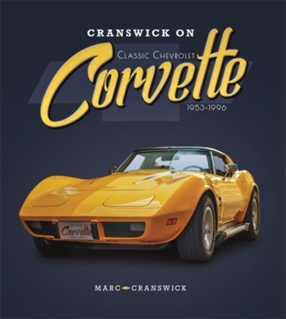 Cranswick on Classic Chevrolet Corvette 19531996