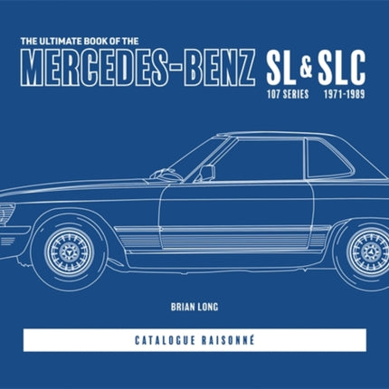 The Ultimate Book of the MercedesBenz Sl  Slc