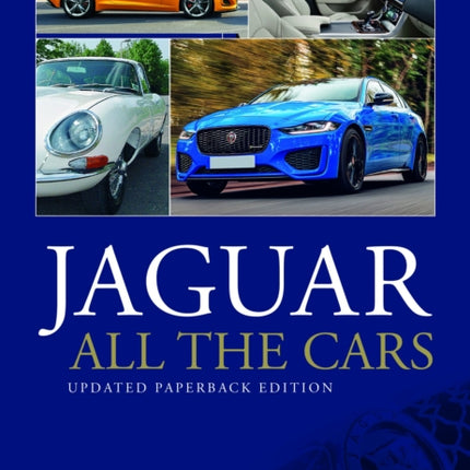 Jaguar - All the Cars: Updated Paperback Edition