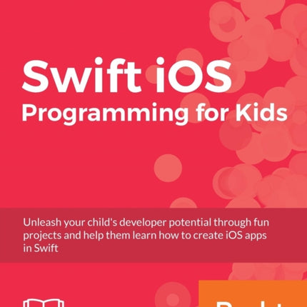 Swift iOS Programming for Kids
