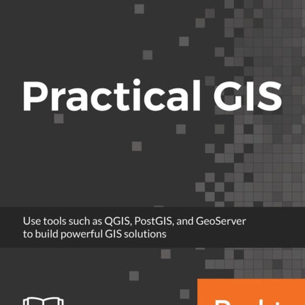 Practical GIS
