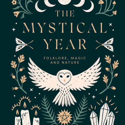 The Mystical Year: Folklore, Magic and Nature