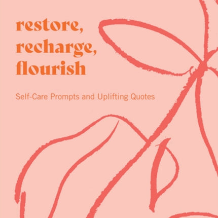 Restore Recharge Flourish  52 Cards