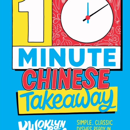 10-Minute Chinese Takeaway: Simple, Classic Dishes Ready in Just 10 Minutes!