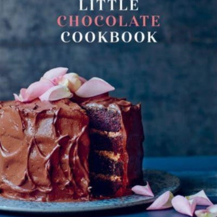 The Little Chocolate Cookbook