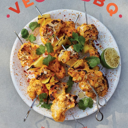 Vegan BBQ: 70 Delicious Plant-Based Recipes to Cook Outdoors