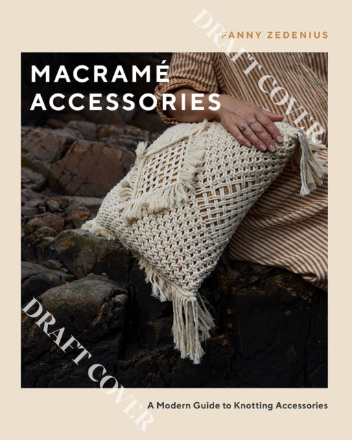 Macramé Accessories: A Modern Guide to Knotting Accessories