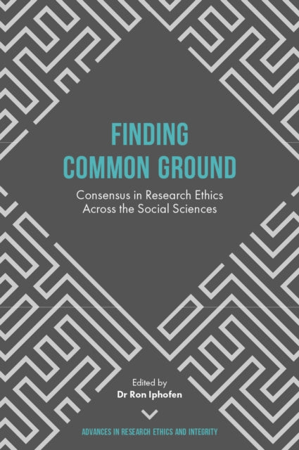 Finding Common Ground: Consensus in Research Ethics Across the Social Sciences