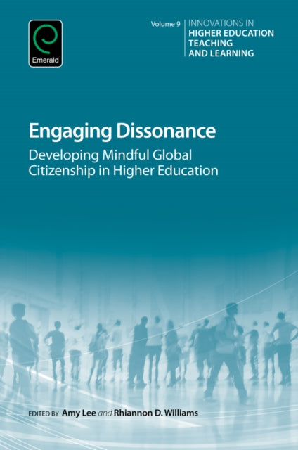 Engaging Dissonance: Developing Mindful Global Citizenship in Higher Education