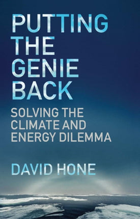 Putting the Genie Back: Solving the Climate and Energy Dilemma