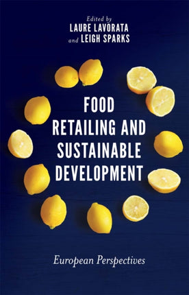 Food Retailing and Sustainable Development: European Perspectives