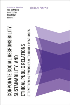 Corporate Social Responsibility, Sustainability, and Ethical Public Relations: Strengthening Synergies with Human Resources