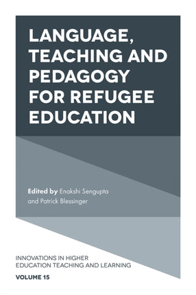 Language, Teaching and Pedagogy for Refugee Education