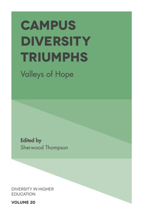 Campus Diversity Triumphs: Valleys of Hope