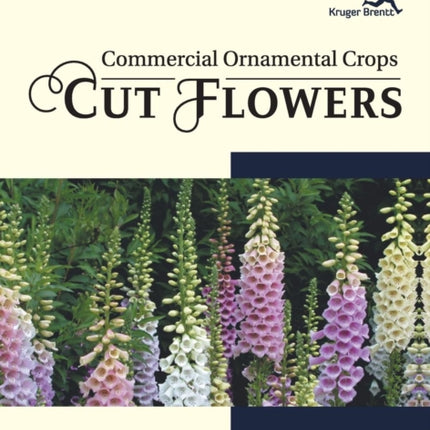 Commercial Ornamental Crops: Cut Flowers