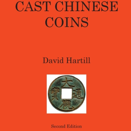 Cast Chinese Coins: Second Edition