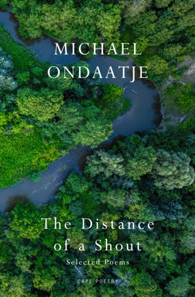 The Distance of a Shout Selected Poems