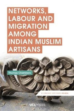 Networks, Labour and Migration Among Indian