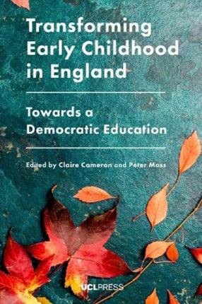 Transforming Early Childhood in England: Towards