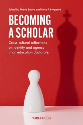 Becoming a Scholar: Cross-Cultural Reflections on