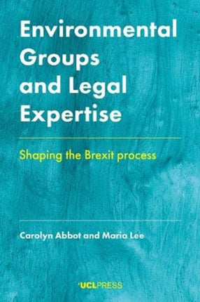 Environmental Groups and Legal Expertise: Shaping