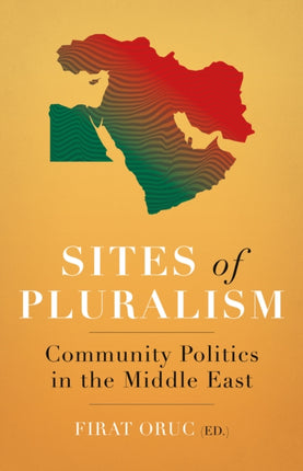 Sites of Pluralism : Community Politics in the