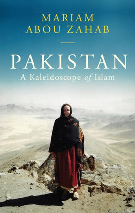 Pakistan: A Kaleidoscope of Islam