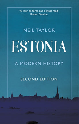 Estonia: A Modern History