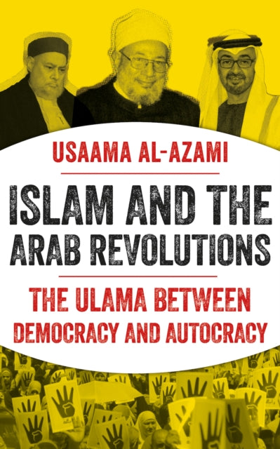Islam and the Arab Revolutions: The Ulama Between