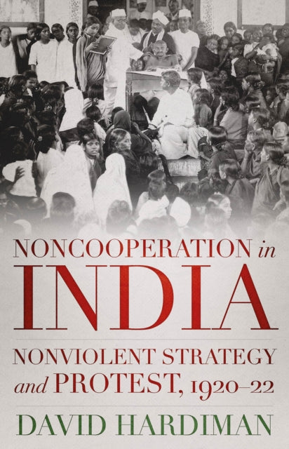 Noncooperation in India: Nonviolent Strategy and