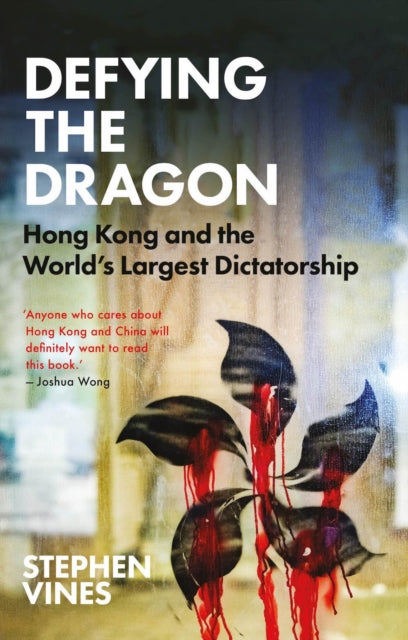 Defying the Dragon: Hong Kong and the World's
