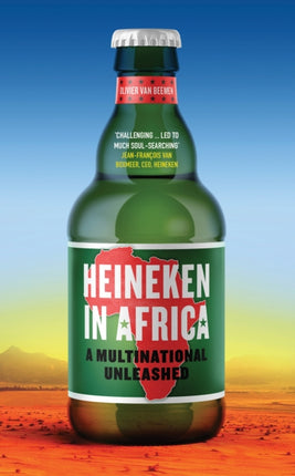 Heineken in Africa: A Multinational Unleashed