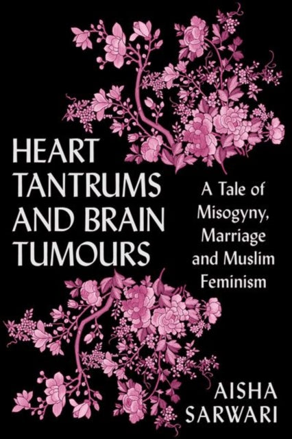 Heart Tantrums and Brain Tumours: A Tale of