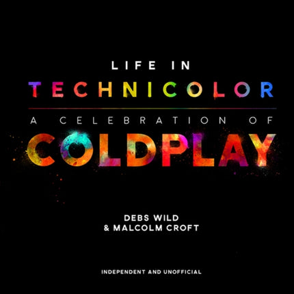 Life in Technicolor: A Celebration of Coldplay