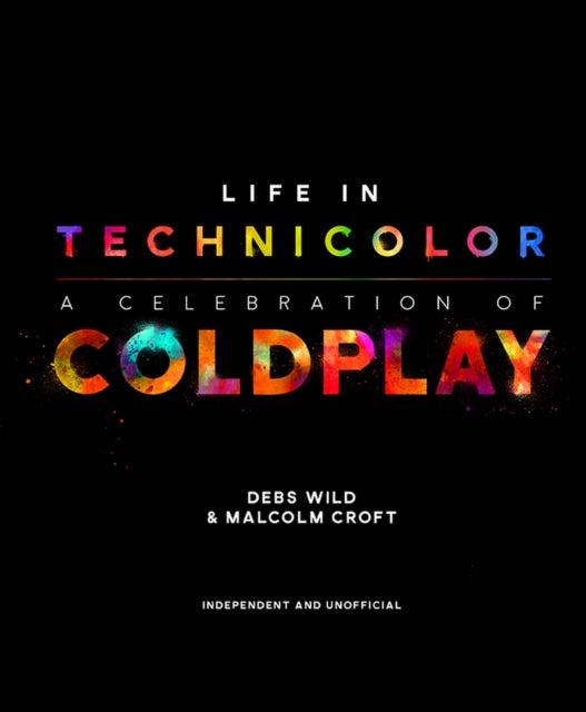 Life in Technicolor: A Celebration of Coldplay