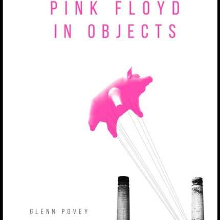 Pink Floyd in Objects