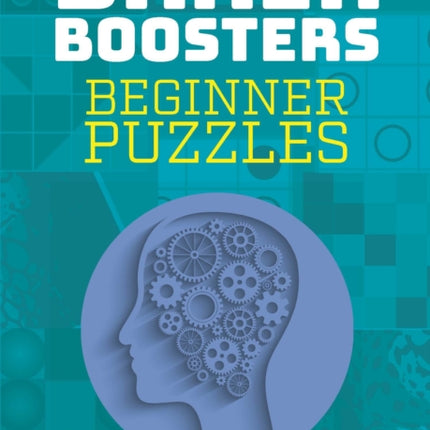 Brain Boosters: Beginner Puzzles: Training For Busy Brains