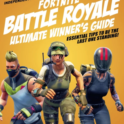 Fortnite Ultimate Winner's Guide