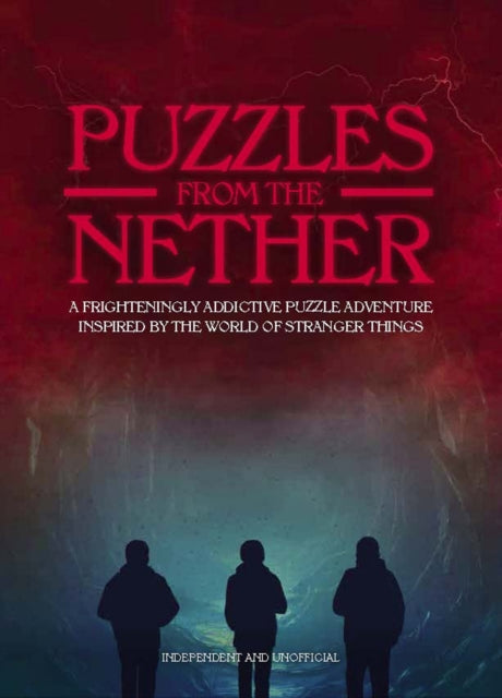 Puzzles from the Nether: A frighteningly addictive puzzle adventure inspired by the world of Stranger Things