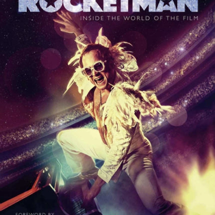 Rocketman: Official Elton John Movie Book