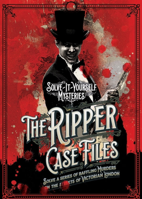 The Ripper Case Files: Solve a series of baffling murders on the streets of Victorian London