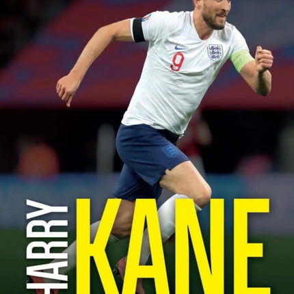 Harry Kane: The Ultimate Fan Book