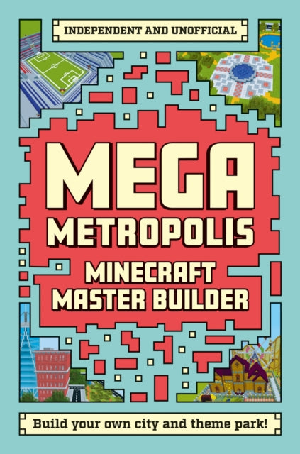 Minecraft Master Builder: Mega Metropolis